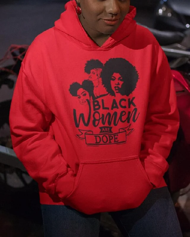 Black Women Are Dope Hoodie