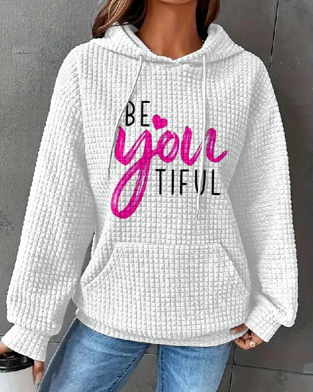 Be You Tiful Waffle Long-sleeved Hoodie