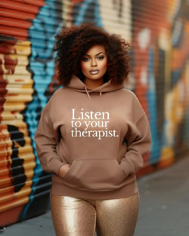 Listen To Your Therapist Long Sleeves Hoodie