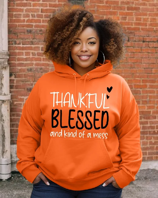 Thankful Blessed and A Little Bit of A Hot Mess Long Sleeve Hoodie